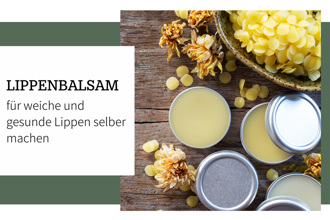 Heilender Lippenbalsam: Pflege für weiche und gesunde Lippen