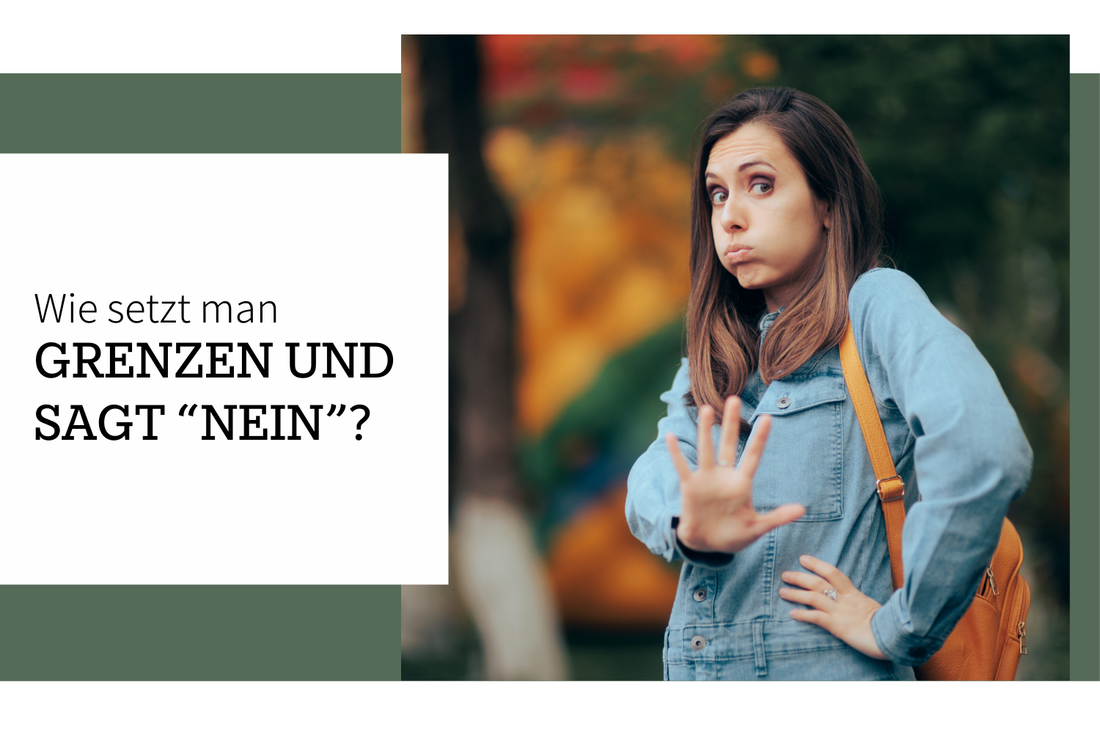Tipps und Tricks: Wie setzt man Grenzen und sagt Nein?