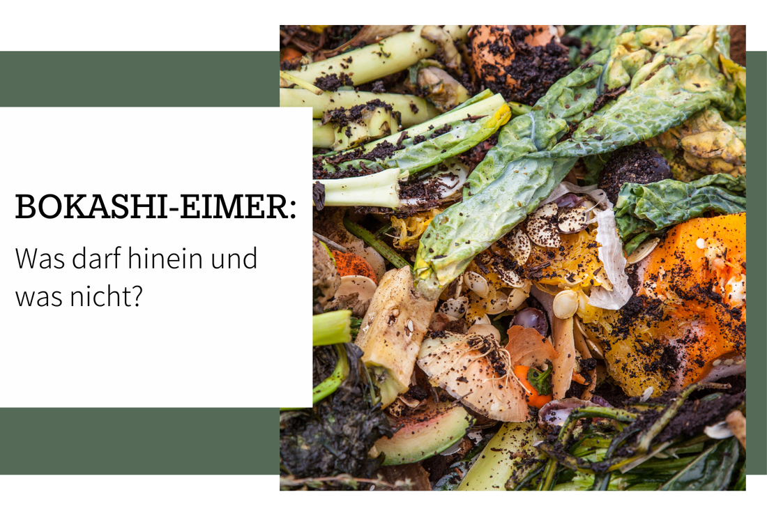 Was darf in den Bokashi-Eimer?