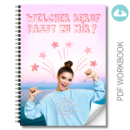 Workbook: Welcher Beruf passt zu mir? Berufswahl